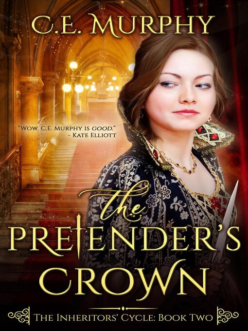 Title details for The Pretender's Crown by C.E. Murphy - Available